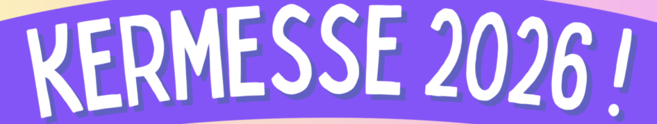 Bientôt la kermesse : samedi 20 juin 2026 !